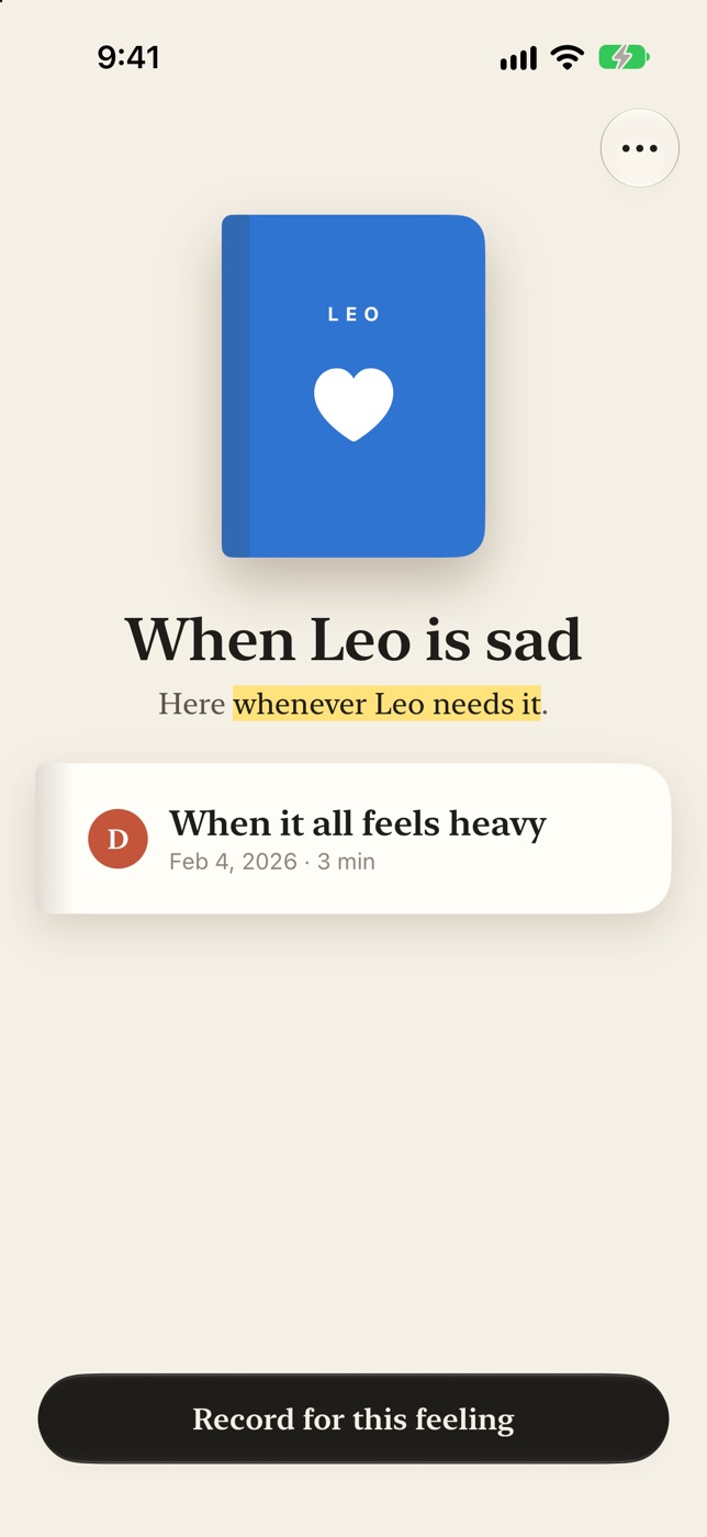 A book for a feeling: When Leo is sad, here whenever Leo needs it, with one story from Dad.